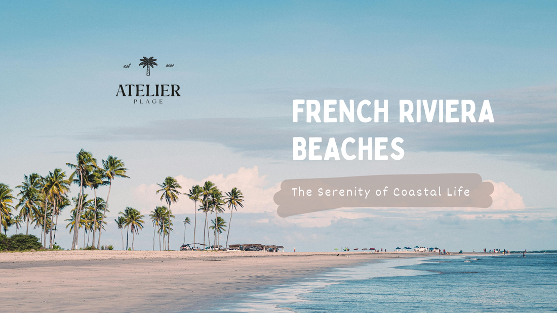 Sun, Sand, and Style: Top French Riviera Beach Clubs